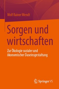 Sorgen Und Wirtschaften