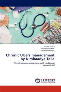Chronic Ulcers Management by Nimbaadya Taila