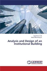 Analysis and Design of an Institutional Building