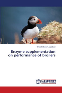 Enzyme supplementation on performance of broilers