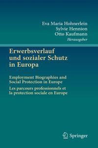 Erwerbsverlauf Und Sozialer Schutz in Europa