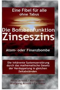 Die Bombenfunktion Zinseszins