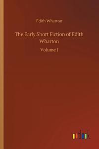 Early Short Fiction of Edith Wharton