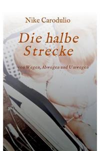 halbe Strecke