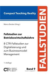 Fallstudien zur Betriebswirtschaftslehre - Band 9