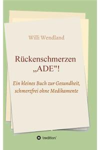 Rückenschmerzen "ADE"