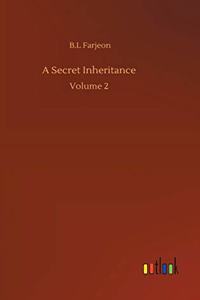 A Secret Inheritance