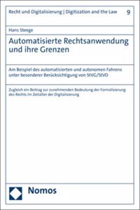 Automatisierte Rechtsanwendung Und Ihre Grenzen