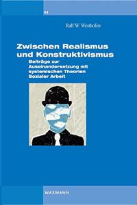 Zwischen Realismus und Konstruktivismus