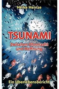 Tsunami - Zwischen Ohnmacht und Hoffnung