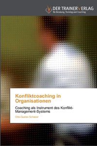 Konfliktcoaching in Organisationen