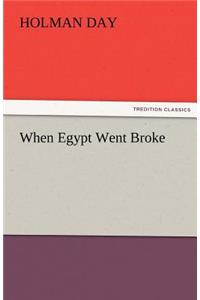 When Egypt Went Broke