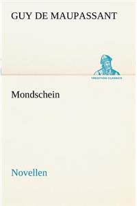 Mondschein