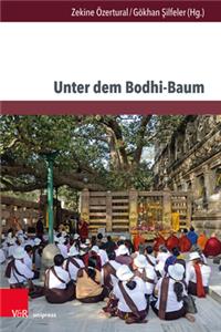 Unter Dem Bodhi-Baum