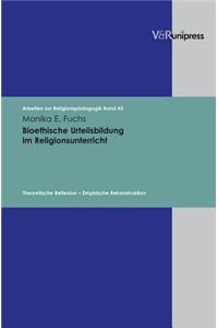 Bioethische Urteilsbildung Im Religionsunterricht