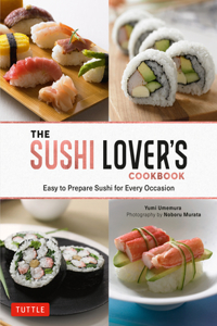 Sushi Lover's Cookbook