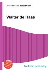 Walter de Haas