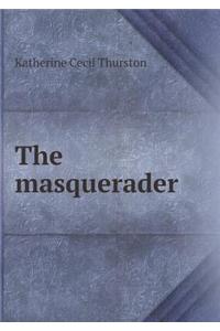 The Masquerader