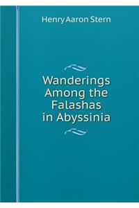 Wanderings Among the Falashas in Abyssinia