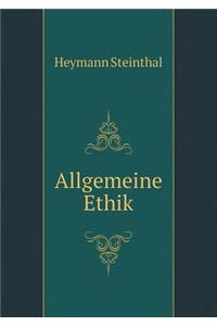 Allgemeine Ethik