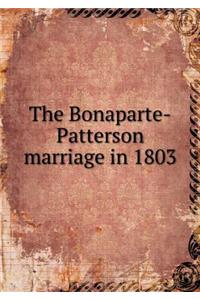 The Bonaparte-Patterson Marriage in 1803