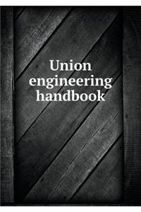 Union Engineering Handbook