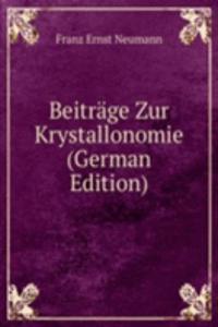 Beitrage Zur Krystallonomie (German Edition)