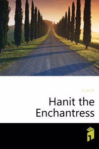 Hanit, the enchantress