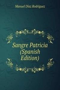 Sangre Patricia (Spanish Edition)