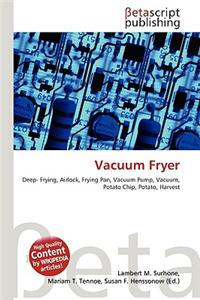 Vacuum Fryer