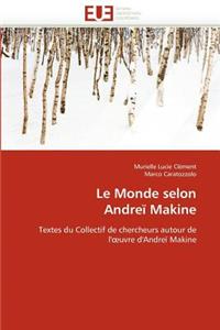 Le Monde Selon Andre� Makine