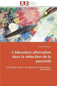 L ?ducation Alternative Dans La R?duction de la Pauvret?