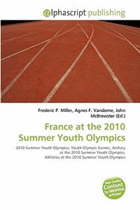 France at the 2010 Summer Youth Olympics