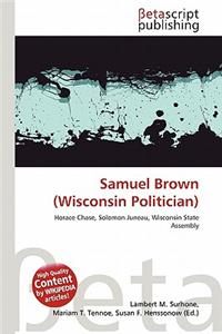 Samuel Brown (Wisconsin Politician)