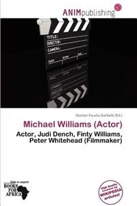 Michael Williams (Actor)