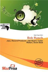 Bob Rusch