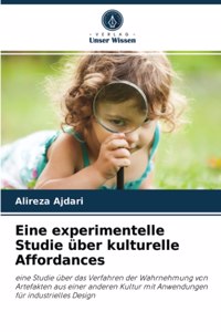 Eine experimentelle Studie über kulturelle Affordances