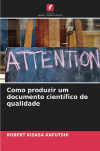 Como produzir um documento científico de qualidade