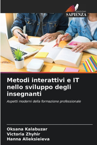 Metodi interattivi e IT nello sviluppo degli insegnanti