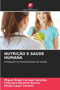 Nutrição E Saúde Humana