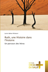 Ruth, une Histoire dans l'histoire