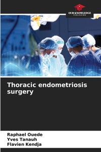 Thoracic endometriosis surgery