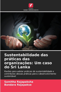 Sustentabilidade das práticas das organizações
