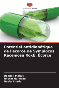 Potentiel antidiabétique de l'écorce de Symplocos Racemosa Roxb. Écorce