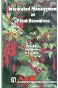 Integrated management of plant resources