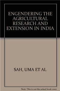 Engendering The Agricultural Research And Extension In India