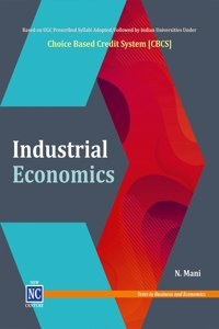 Industrial Economics - Based On Choice Based Credit System [Cbcs] For Undergraduate And Postgraduate Courses - Paperback 20 October 2021