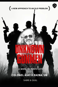 Unknown Gunmen