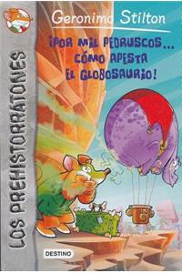 Por Mil Pedruscos... Como Apesta El Globosaurio!