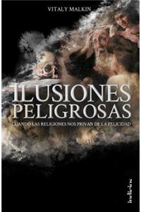 Ilusiones Peligrosas